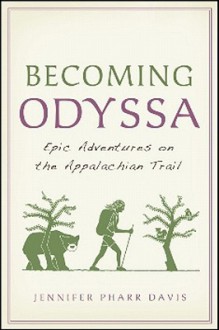 Becoming Odyssa - Jennifer Pharr Davis