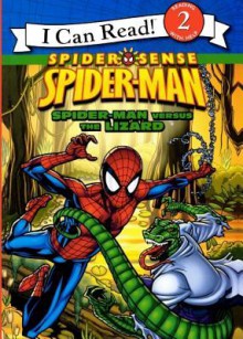 Spider-Man Versus the Lizard - Susan Hill