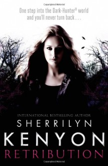 Retribution (Dark-Hunter World) - Sherrilyn Kenyon