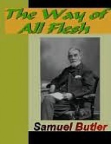 The Way of All Flesh - Samuel Butler