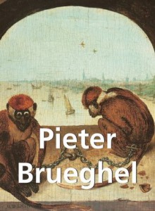 Pieter Brueghel (French Edition) - Emile Michel, Victoria Charles