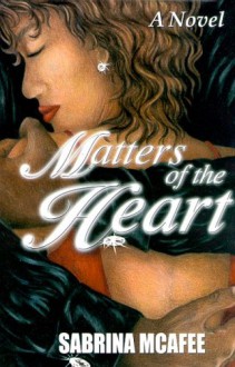 Matters of the Heart - Sabrina Sims McAfee