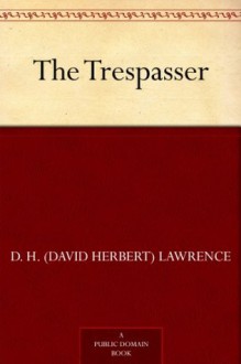 The Trespasser - D.H. Lawrence