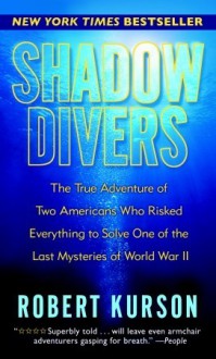 Shadow Divers - Robert Kurson