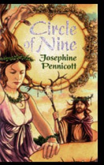 Circle Of Nine - Josephine Pennicott