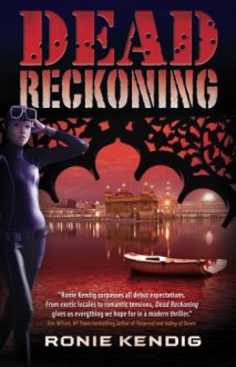 Dead Reckoning - Ronie Kendig