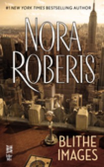 Blithe Images - Nora Roberts