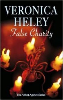 False Charity (Abbot Agency, #1) - Veronica Heley