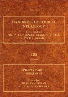 Epilepsy Part II: Treatment, Volume 108: Handbook of Clinical Neurology - Hermann Stefan, William H. Theodore