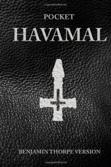 Pocket Havamal Benjamin Thorpe Version Faux Leather: 3 - Saemund Sigfusson, Carrie Overton, Benjamin Thorpe