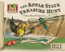 Apple State Treasure Hunt: A Story about Washington - Katherine Hengel