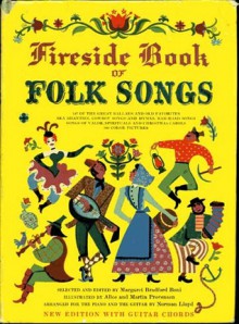 Fireside Book of Folk Songs - Margaret Bradford Boni, Alice Provensen, Martin Provensen