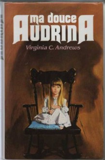 My Sweet Audrina - V.C. Andrews