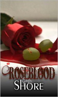 Roseblood (Roseblood Series #1) - Emily Shore