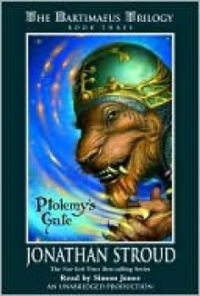 Ptolemy's Gate (Bartimaeus Trilogy, #3) - Jonathan Stroud, Simon Jones