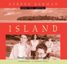 Survival (Island II) - Gordon Korman, Holter Graham