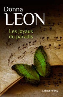 Les Joyaux du paradis - Donna Leon, William Olivier Desmond