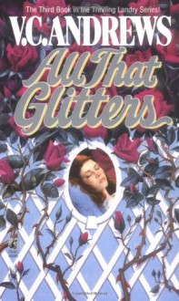 All That Glitters - V.C. Andrews