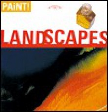 Paint! Landscapes - Betsy Hosegood