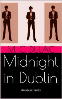 Midnight in Dublin - M. C. Dulac