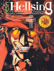 Hellsing Ultimate Fan Guide Volume 1 - Anthony Ragan, Mark C. MacKinnon