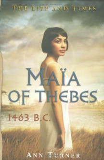 Maia of Thebes - Ann Turner