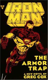 Iron Man: The Armor Trap - Greg Cox, Gabriel Gecko