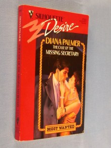 The Case of The Missing Secretary - Diana Palmer