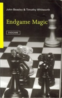 Endgame Magic - John D. Beasley, Timothy Whitworth