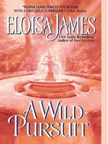 A Wild Pursuit - Eloisa James