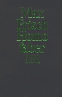 Homo Faber - Max Frisch