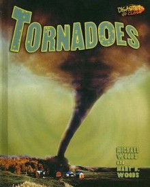 Tornadoes - Michael Woods, Mary B. Woods