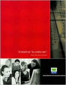 El desafio de su credito vale - Mark Schug, William Wood, Richard Western