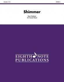 Shimmer: Conductor Score - Alfred Publishing Company Inc.