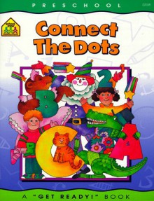 Connect The Dots (Get Ready Books) - Barbara Gregorich