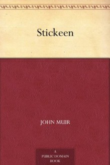 Stickeen (免费公版书) - John Muir