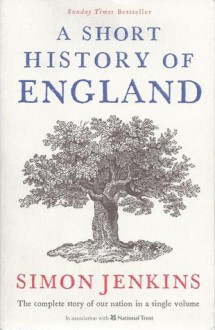 A Short History of England - Simon Jenkins