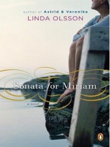 Sonata for Miriam - Linda Olsson