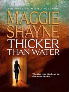 Thicker Than Water - Maggie Shayne