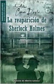 La reaparicion de Sherlock Holmes (The Return of Sherlock Holmes) - Arthur Conan Doyle