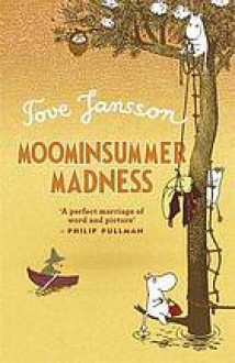 Moominsummer Madness - Tove Jansson