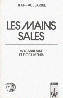 Les mains sales Vocabulaire et documents - Jean-Paul Sartre, Werner Höfer