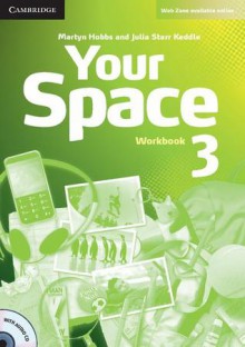 Your Space Level 3 Workbook with Audio CD - Martyn Hobbs, Julia Starr Keddle