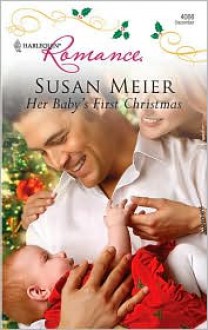 Her Baby's First Christmas (Harlequin Romance) - Susan Meier