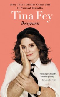 Bossypants - Tina Fey