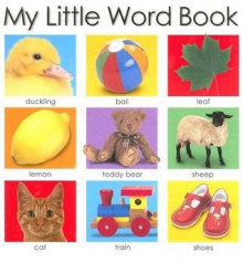 My Little Word Book (Board Book) - Roger Priddy