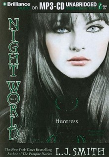 Huntress - L.J. Smith, Angela Dawe