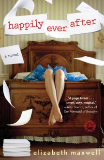 Happily Ever After - Elizabeth Maxwell