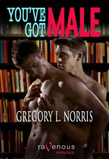 You've Got Male - Gregory L. Norris