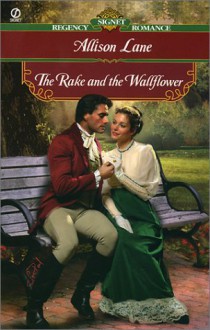 The Rake and the Wallflower - Allison Lane